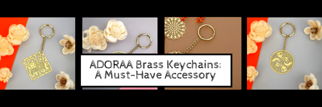 ADORAA Brass Keychains: A Must-Have Accessory